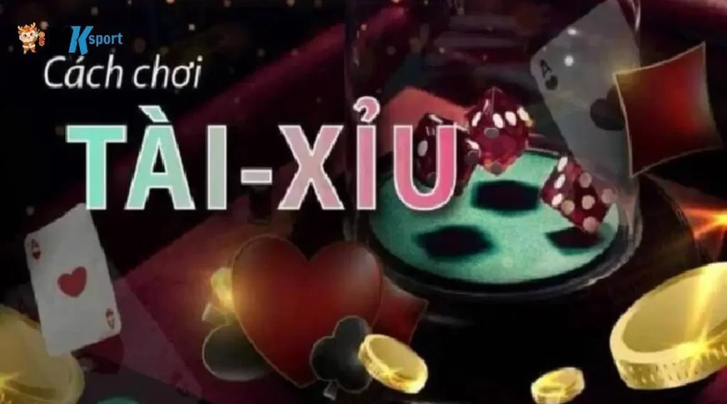 cách chơi tài xỉu online